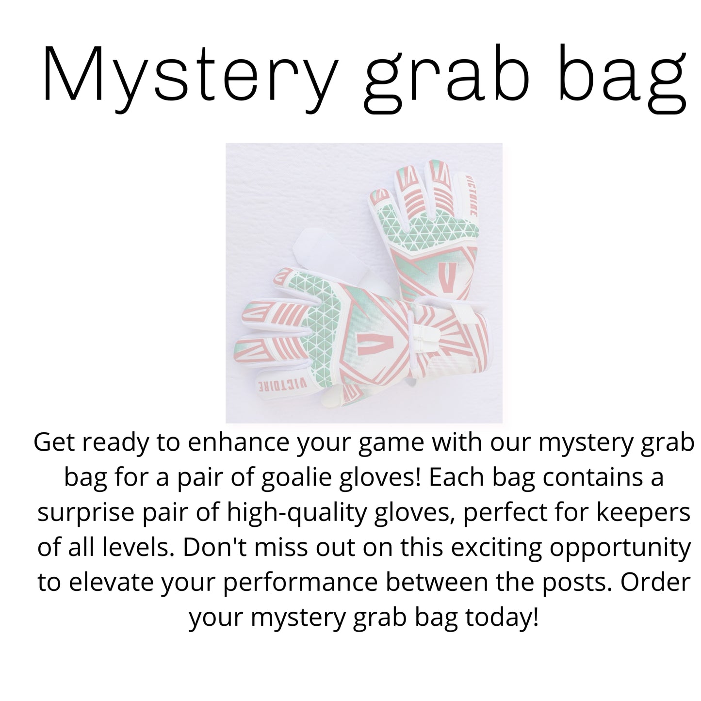 1 pair of the Mystery glove